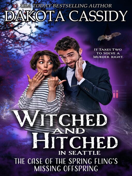Title details for Witched and Hitched in Seattle by Dakota Cassidy - Available